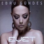 album image Ebru Gundes - Evlenirmiydik Evet