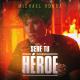Michael Ronda - Seré tu heroe