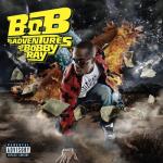 album image Nothin' on You (feat. Bruno Mars) B.o.B Presents: The Adventures of Bobby Ray (Deluxe)
