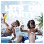 album image Lets go party LETS GO PARTY - Single