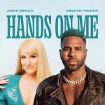 album image Hands on me (2023) Hands On Me (feat. Meghan Trainor) - Single