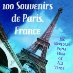 poster Ne me quitte pas 100 souvenirs de Paris, france (100 greatest Paris hits of all time)