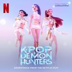 poster GOLDEN KPop Demon Hunters (Soundtrack from the Netflix Film)
